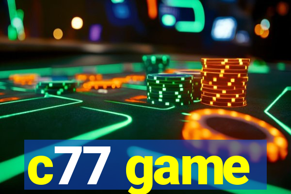 c77 game